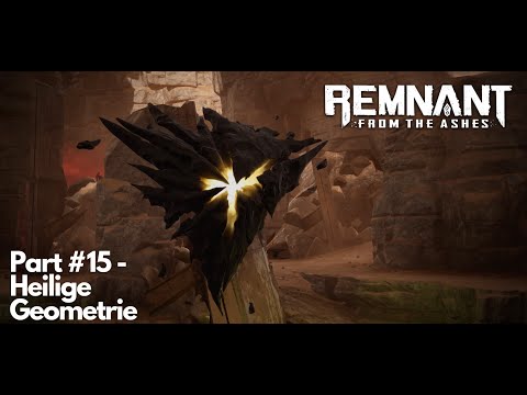 Remnant From the Ashes Complete Edition German Gameplay PC #15 Heilige Geometrie
