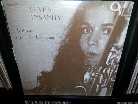 J.P. & Company - Love's Insanity