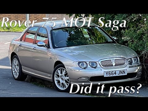 The Rover 75 MOT Saga - Did It Pass? + POV Drive