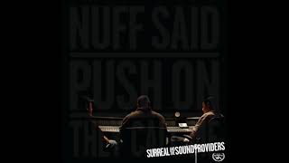 Surreal &amp; The Sound Providers - Nuff Said