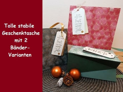 Tolle stabile Geschenktasche mit 2 Bänder-Varianten - Schön verpackt mit Stampin´ Up!®
