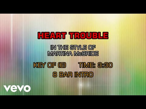Heart Trouble - Martina McBride