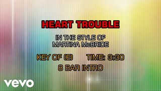 Martina McBride - Heart Trouble (Karaoke)