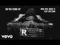 Mike WiLL Made-It - On The Come Up ft. Big Sean (Audio)