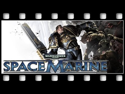Warhammer 40K: Space Marine "GAME MOVIE" [GERMAN/PC/1080p/60FPS]