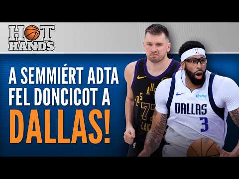 A semmiért adta fel Doncicot a Dallas! | Hot Hands | S01E18
