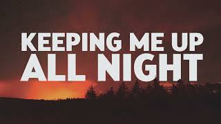 Chayce Beckham - Keeping Me Up All Night (Lyric Video)