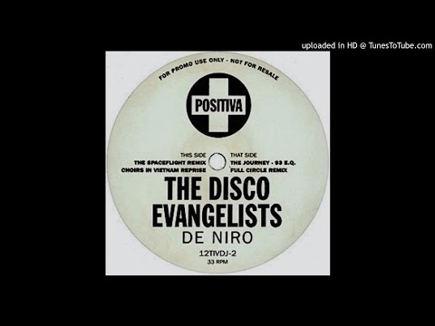 The Disco Evangelists~De Niro [The Spaceflight Remix]
