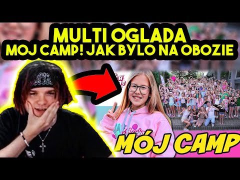MULTI ogląda MÓJ CAMP! JAK BYŁO NA OBOZIE (Hejka tu Lenka)