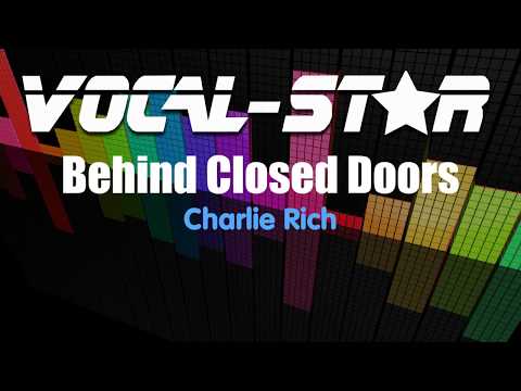Charlie Rich - Behind Closed Doors (Karaoke Version) with Lyrics HD Vocal-Star Karaoke