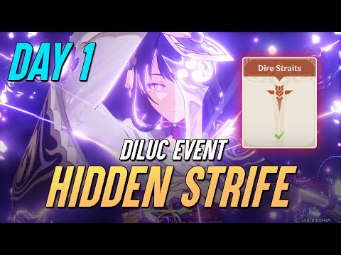 Diluc Event - Day 1 Hidden Strife [Dire Straits]