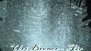 URI BRENER CHAMBER MUSIC - 
