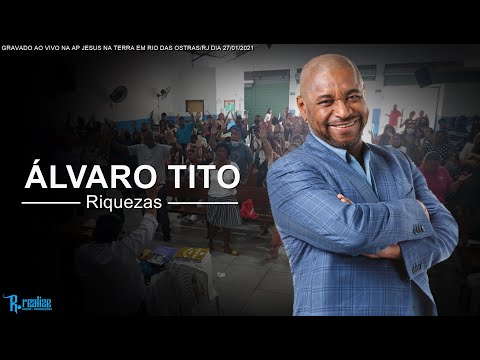 Álvaro Tito | Riquezas (Ao vivo)
