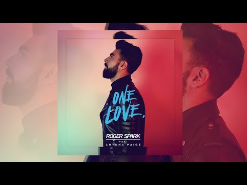 Roger Spark - One Love (Official lyrics Video) ft Chynna Paige
