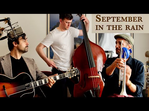 September in the Rain - Jazz Swing Trio with Trumpet Guitar and Doublebass