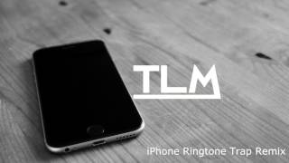 iPhone Ringtone Trap Remix