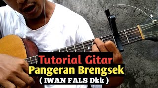 Download lagu (Tutorial Gitar) Pangeran Brengsek - IWAN FALS mp3