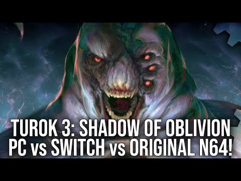 Turok 3: Shadow of Oblivion - Nightdive Studios Remaster - Switch/PC vs OG N64 - DF Retro Play EX!