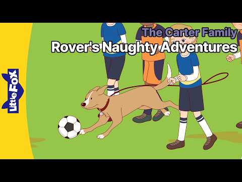 Rover the Family Dog: Naughty Adventures