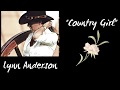 Country Girl - Lyrics - Lynn Anderson