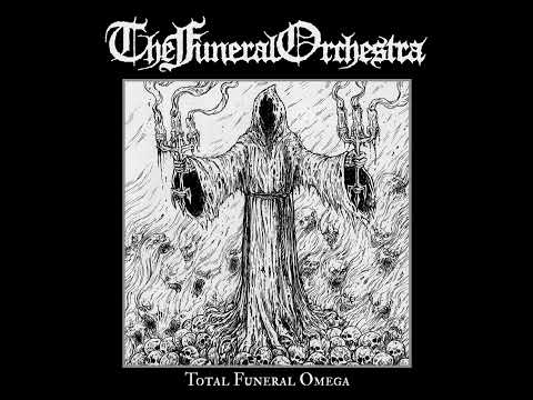 The Funeral Orchestra: Total Funeral Omega (Demo session 2002)