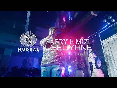 Sabry X Mizi - L3EDYANE (Official Music Video)