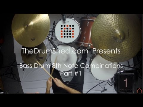 Part 1 - Eighth Note Bass Drum Combos and Expanded Fills