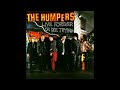 The Humpers -  Live Forever or Die Trying 1996 Full Album