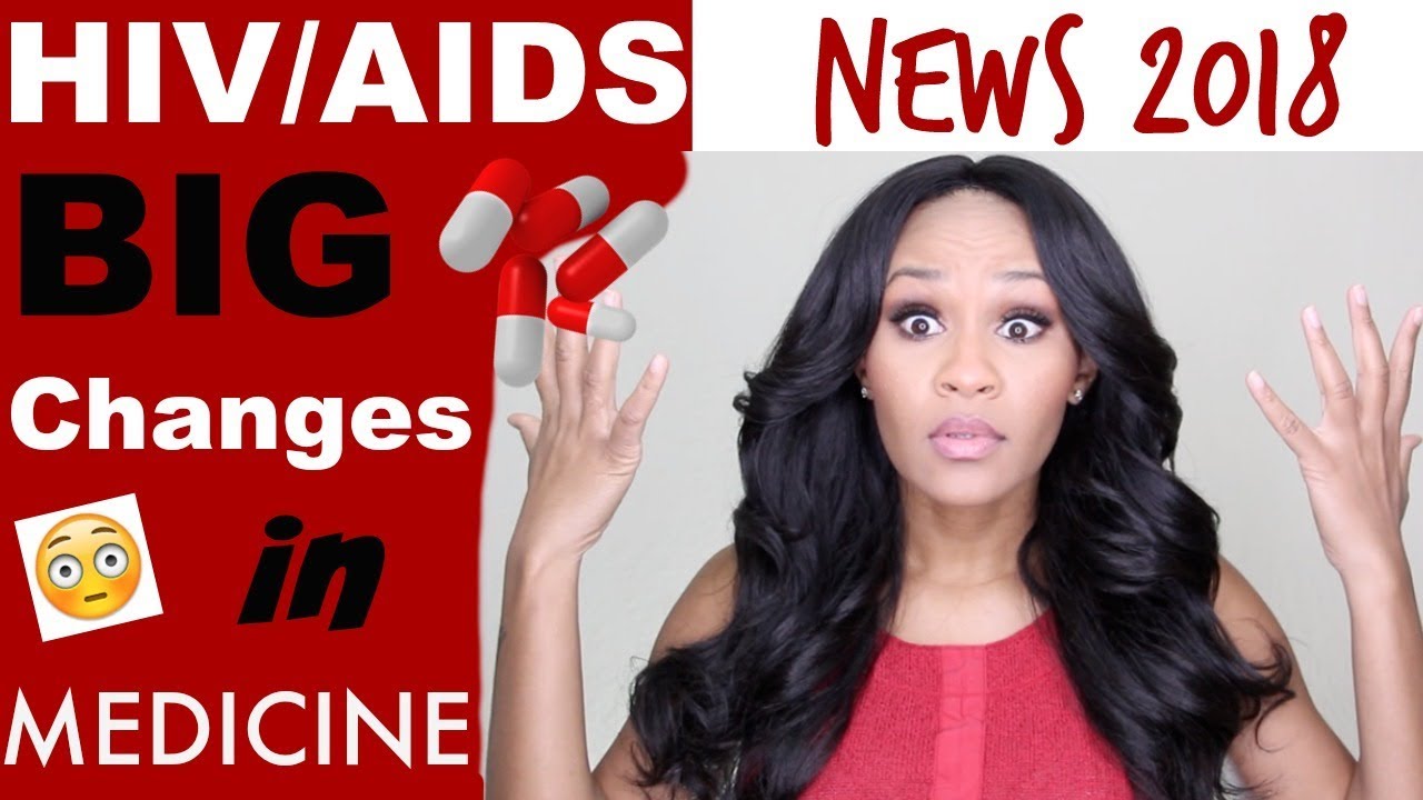 BIG Changes in HIV/AIDS medicine begins in 2018.... NOW WHAT?? - YouTube