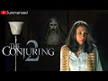 The Conjuring 2 (2016) Movie Recap - Supernatural Horror Film Summarized