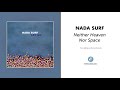 Nada Surf - "Neither Heaven Nor Space" (Official Audio)