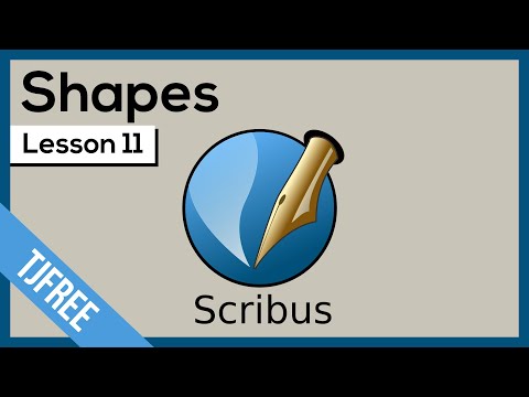 Scribus Lesson 11 - Shapes and Properties