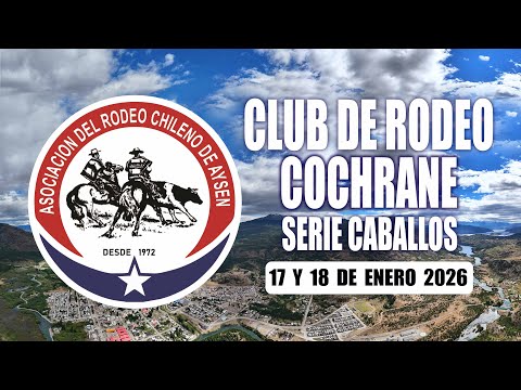 SERIE CABALLOS - RODEO CHILENO DE COCHRANE 2026