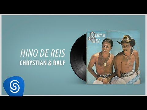 Chrystian e Ralf  - Hino De Reis (Álbum Completo: Noite de Tortura)
