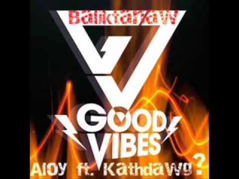 Gusto ko lang - ALOY ft. Kathdawg