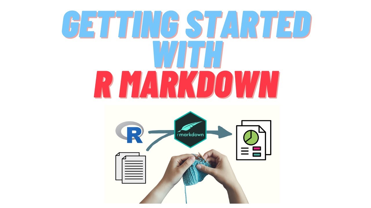 Getting Started with R Markdown : Creating first R Markdown document