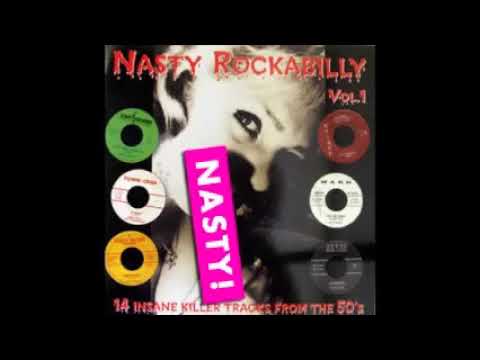 Various ‎– Nasty Rockabilly Vol 1 - Insane Killer Tracks From The 50's Music Rock & Roll Compilation