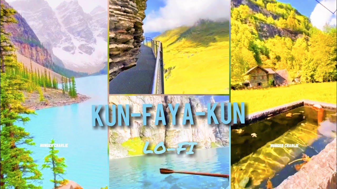 Kun Faya Kun Lo-Fi Edit Status 💫| Aesthetic New Nature status | HunGer CharLie | #shorts