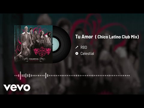 Video thumbnail for Tu Amor (Chico Latino Club Mix)