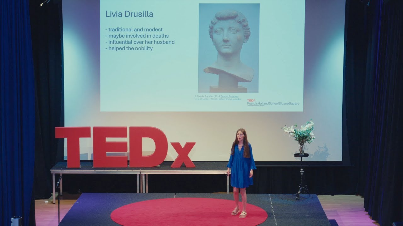 Livia & Theodora: Patrician & Prostitute | Phoebe Smith | TEDxFrancisHollandSchoolSloaneSquare