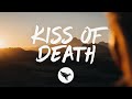 ERNEST - Kiss of Death (Lyrics)