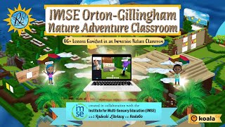 IMSE Orton-Gillingham Nature Adventure Classroom