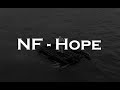 NF - Hope Song Lyrics(1 Hour)