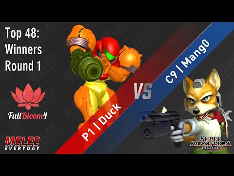 Full Bloom 4 - P1 | Duck (Samus) vs. C9 | Mang0 (Fox) - SSBM - Top 48 - Winners Round 1