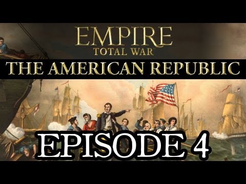 The American Republic: Episode 4 | Empire: Total War Let's Play | RangerDave
