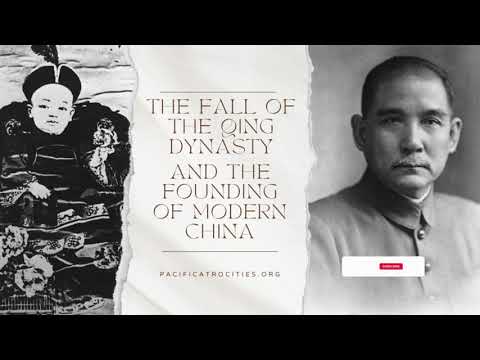 The Fall of the Qing Dynasty and the Founding of Modern China