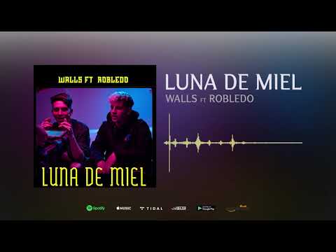 LUNA DE MIEL - WALLS FT ROBLEDO (Audio Oficial)