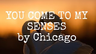 You Come To My Senses - Chicago (Cover by Johan Untung) (Lyrics On Screen)