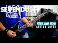 Sevendust - Here And Now (Guitar Cover)
