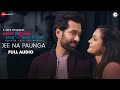 Jee Na Paunga Never Kiss Your Best Friend S2 Vishal Mishra Full Audio